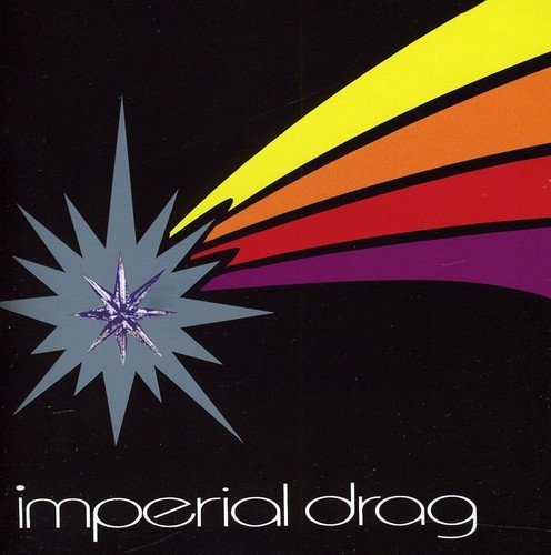 Imperial Drag (Re-Release)