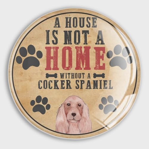 Evans1nism Kühlschrankmagnete aus Glas, niedliche Magnete mit Aufschrift "A House Is Not A Home Without A Cocker Spaniel", für Welpen, Hunde, Hundeliebhaber, bunte Kühlschrankmagnete für Whiteboard