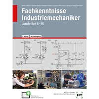 eBook inside: Buch und eBook Fachkenntnisse Industriemechaniker, m. 1 Buch, m. 1 Online-Zugang