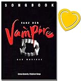 Tanz der Vampire - Musical Songbook für Klavier, Gesang, Gitarre - Nach dem gleichnamige Film von Roman Polanski - mit herzförmiger Notenklammer
