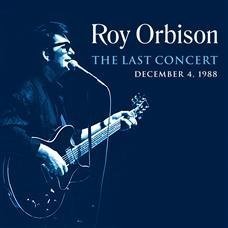 The Last Concert by Orbison Roy