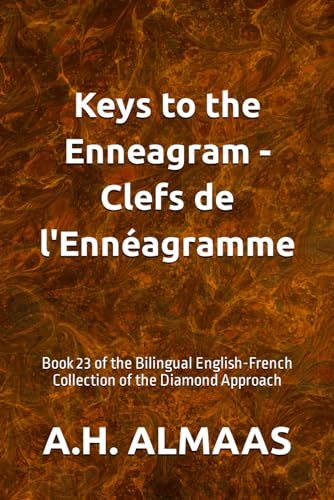 Keys to the Enneagram - Clefs de l'Ennéagramme: Book 23 of the Bilingual English-French Collection of the Diamond Approach
