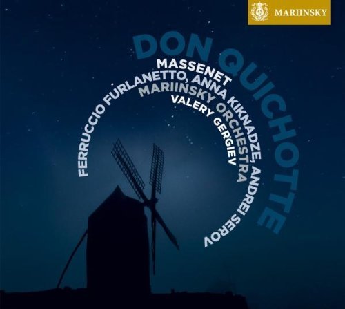 Massenet: Don Quichotte by Mariinsky Orchestra (2013-05-04)