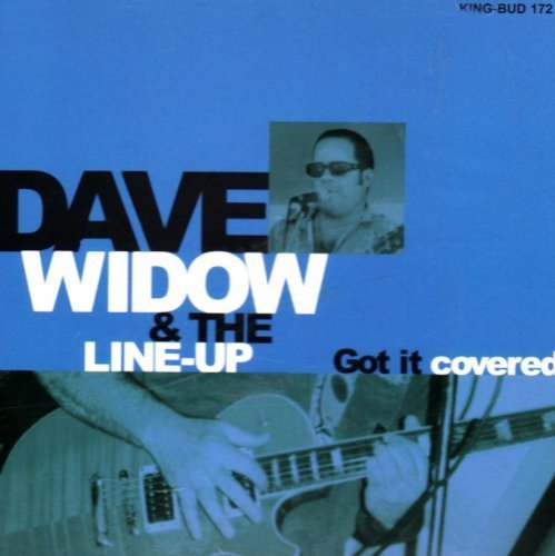 Got It Covered by Dave Widow & The Line-Up