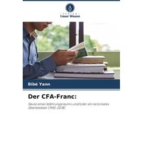 Der CFA-Franc: