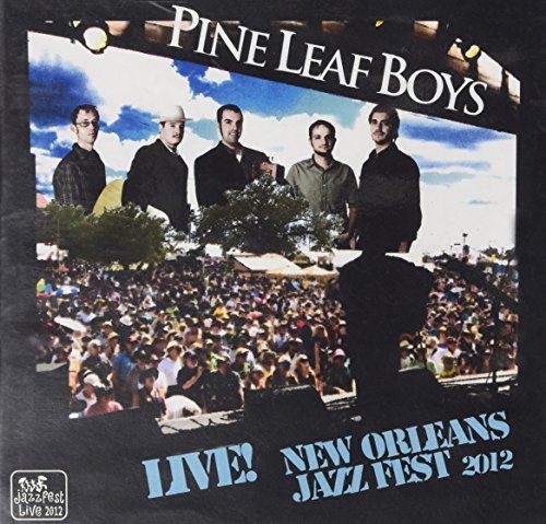 Live at Jazzfest 2012 by Pine Leaf Boys