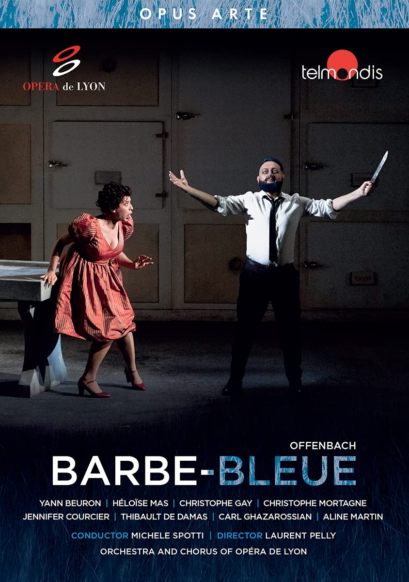Offenbach: Barbe-Bleue [Opéra de Lyon]