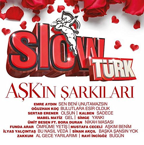 Slowtürk Ask'in Sarkilari