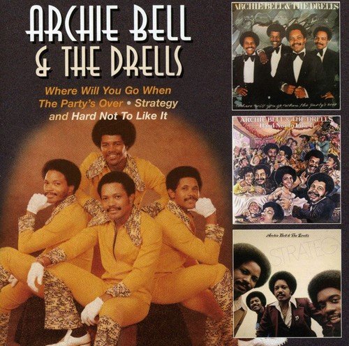 Where Will You Go When Party's Over / Hard Not to by Archie Bell & Drells (2007-11-26)