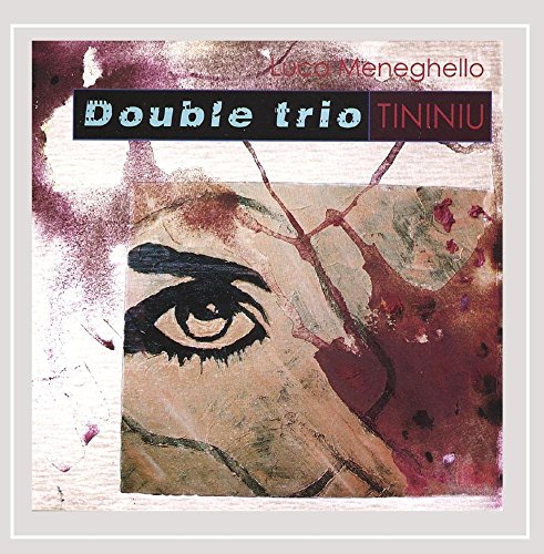 Tininiu-Double Trio