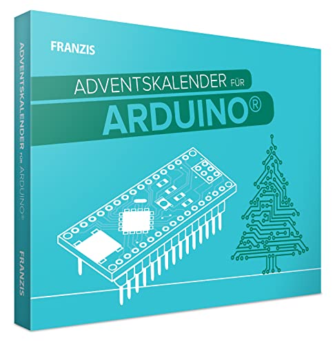 FRANZIS 55110 - Arduino Adventskalender 2021, in 24 Tagen zum smarten Lebkuchenhaus, empfohlen ab 14 Jahren