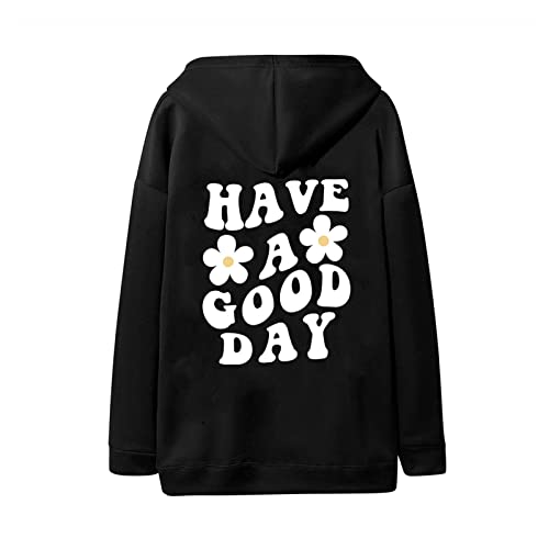 Women's Hoodie Have A Good Day Letter Printing Hoodie Drop Shoulder Long Sleeve Brushed Autumn Winter Hoodie (Color : Nero, Size : XL)