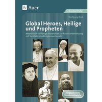 Global Heroes, Heilige und Propheten