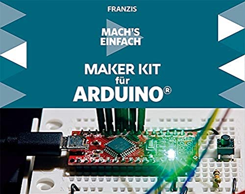 Franzis Verlag 67084 Machs einfach - Maker Kit für Arduino® Maker Kit ab 14 Jahre