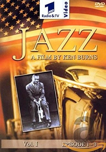 Jazz - A Film By Ken Burns, Vol. 1 (Episode 1-3)