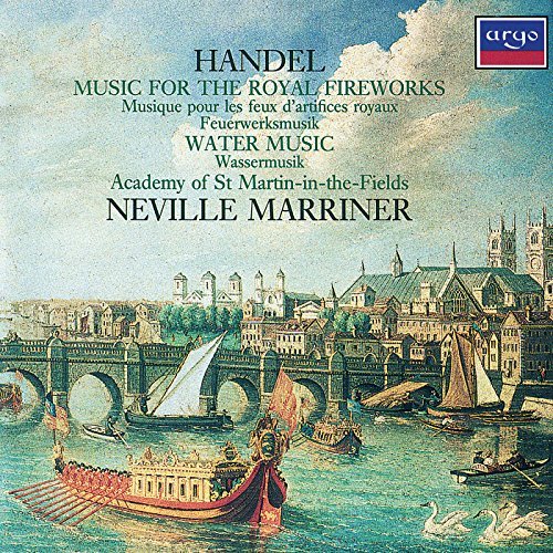 Handel: Music for the Royal Fireworks / Water Music (1990-10-25)