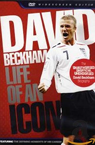 David Beckham - Life of an Icon