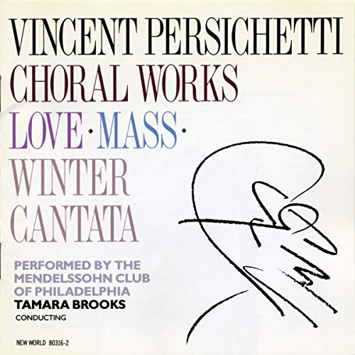 Persichetti: Choral Works: Winter Cantata,...
