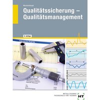 eBook inside: Buch und eBook Qualitätssicherung - Qualitätsmanagement, m. 1 Buch, m. 1 Online-Zugang