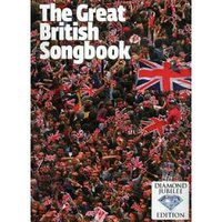 The Great British Songbook - Diamond Jubilee Edition. Für Melodielinie, Text & Akkorde