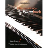 Das vierhändige Pianobuch - Band 1: Klaviermusik für Neugierige / Originalkompositionen von Daniel Gottlob Türk bis Wolfgang Rihm