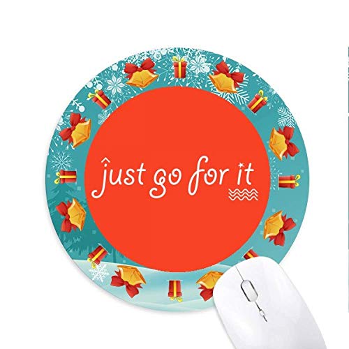 Buzzword Just Go For It Mousepad Round Rubber Mouse Pad Weihnachtsgeschenk
