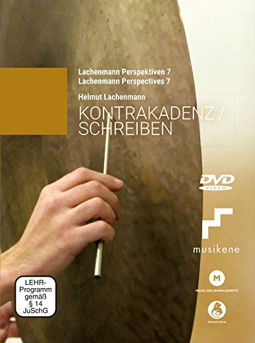 Lachenmann-Perspektiven DVD 7: Kontrakadenz / Schreiben (BHM 7817)
