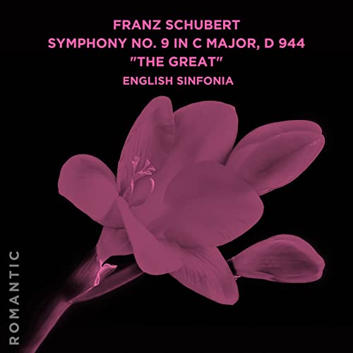 Franz Schubert: Symphony No. 9 in C Major, D 944 The Great