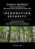 Information security - 2022 Edition. Risk management. Management systems. The ISO/IEC 27001:2022 standard. The ISO/IEC 27002:2022 controls.