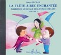 LEMOINE VECZAN SONYA - FLUTE A BEC ENCHANTEE VOL.2 - CD SEUL Theorie und Pedagogik Musikalische Früherziehung