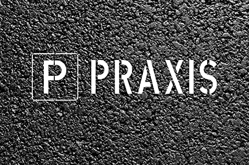 "PARKPLATZ - PRAXIS" Parkplatz-, Parkhaus-Schablone, Bodenmarkierungs-Schablone