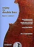 Enjoy the Double Bass: Kontrabassschule. Band 3. Kontrabass (und Klavier).