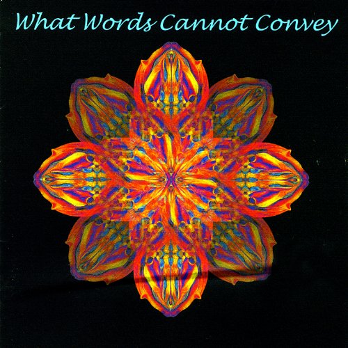 What Words Cannot Convey