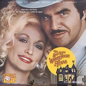The Best Little Whorehouse in Texas Soundtrack Edition by Dolly Parton (1990) Audio CD