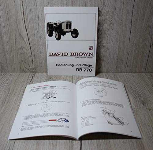 David Brown Betriebsanleitung Bedienungsanleitung Wartung und Pflege Traktor DB770