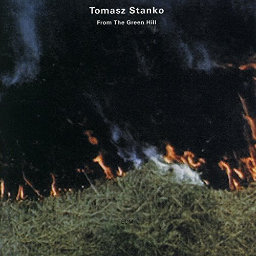 From the Green Hill by Stanko, Tomasz (2000) Audio CD