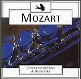 Mozart: Concerto for Horn & Orchestra
