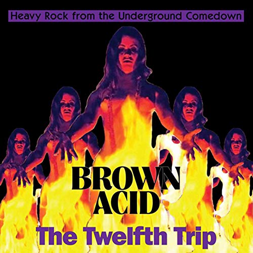 Brown Acid: the 12th Trip (Black )
