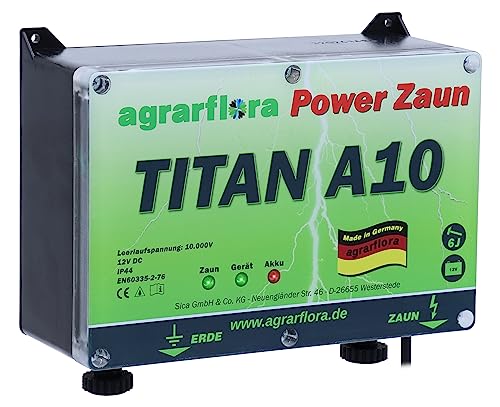 Agrarflora 12V Weidezaungerät TITAN A10 | 10.000 Volt | 6 Joule | Schlagstarkes Batteriegerät für einen sicheren Weidezaun | Elektrozaungerät für optimale Hütesicherheit | Made in Germany