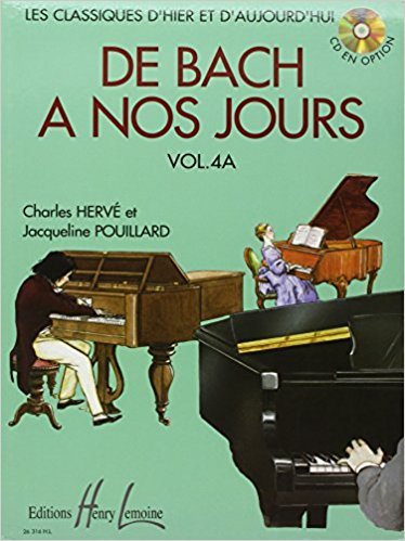Méthodes et pédagogie LEMOINE HERVE Charles / POUILLARD Jacqueline - De Bach à nos jours Vol.4A + CD