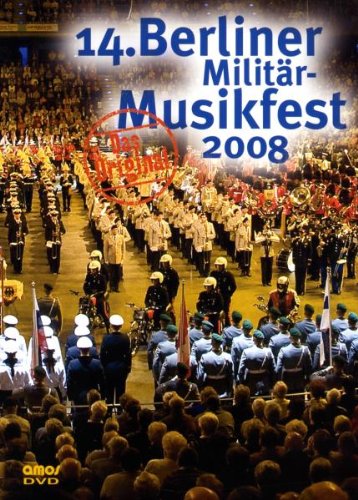 14.Berliner Militärmusikfest 2008