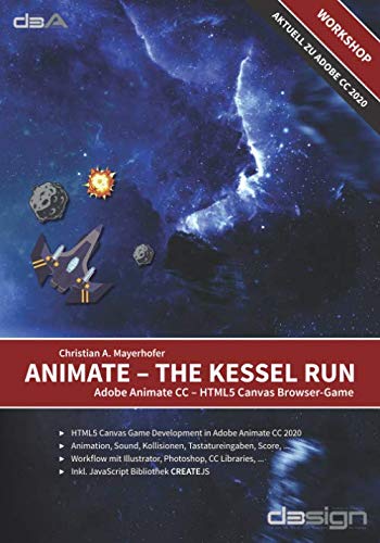 Animate – The Kessel Run: Adobe Animate CC – HTML5 Canvas Browser-Game