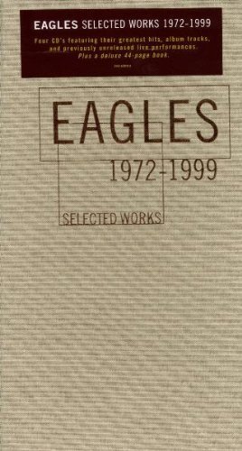 Selected Works 1972-1999 by Eagles (2000) Audio CD
