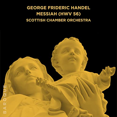 George Frideric Handel: Messiah (HWV 56)