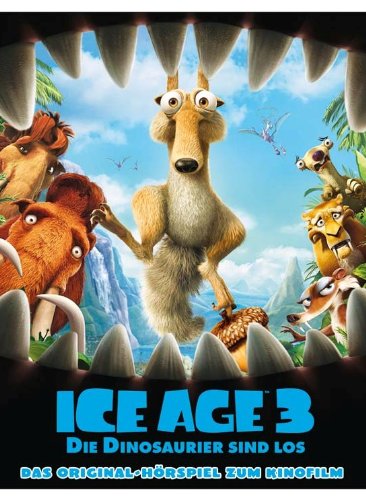 Ice Age 3: Die Dinosaurier sind los - Das Orignal- Hörspiel zum Kinofilm [Musikkassette]