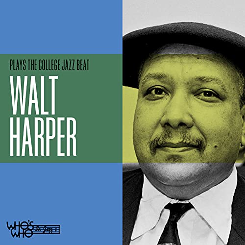 Walter Harper Plays The College Jazz Beat