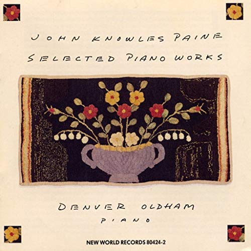 Paine: Selected Piano Works
