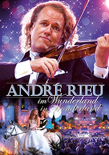 André Rieu - André Rieu Im Wunderland