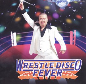 Wrestle Disco Fever