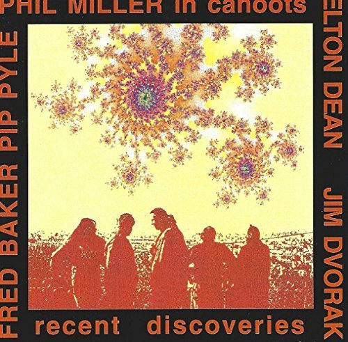 Phil Miller and In Cahoots / Recent Discoveries by In Cahoots